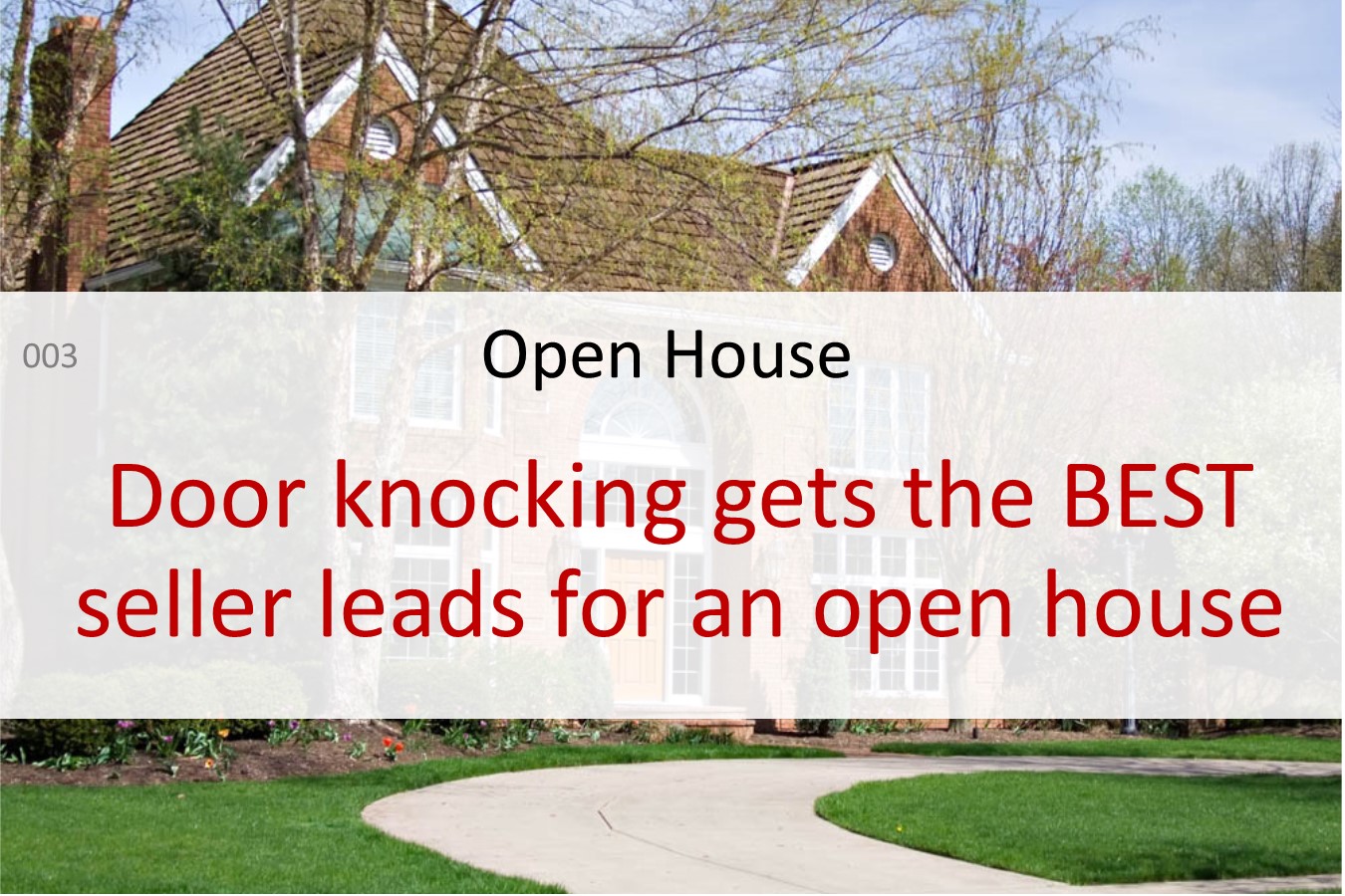 open house seller leads real estate