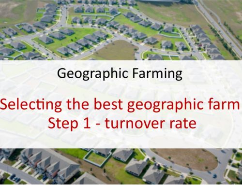 Selecting the best geographic farm:  Step 1 – turnover rate