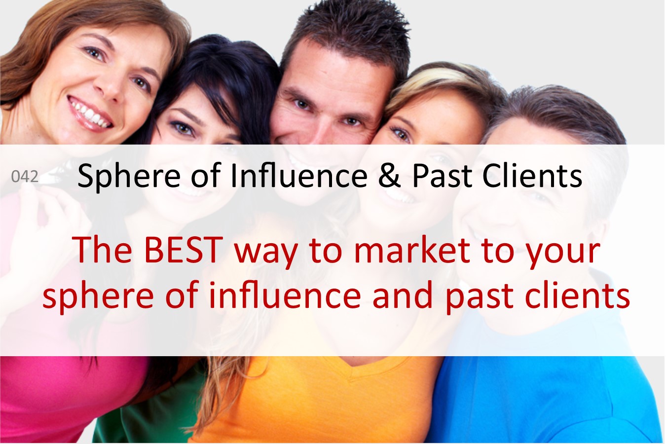 sphere of influence past clients referrals