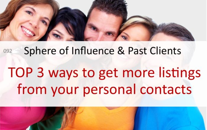 sphere of influence past clients referrals listings