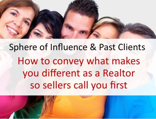 How to convey what makes you different as a Realtor so sellers call you first