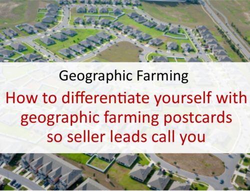 How to differentiate yourself with geographic farming postcards so seller leads call you