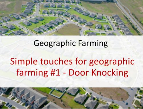 Simple touches for geographic farming #1 – Door Knocking