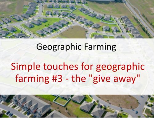Simple touches for geographic farming #3 – the “give away”
