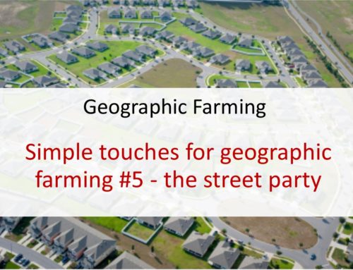 Simple touches for geographic farming #5 – the street party