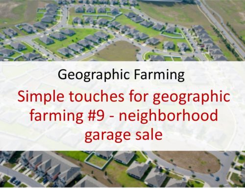 Simple touches for geographic farming #9 – neighborhood garage sale