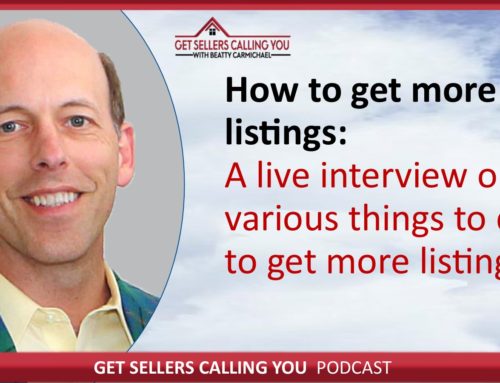 P037 How to get more listings – the basics – live interview with Beatty Carmichael