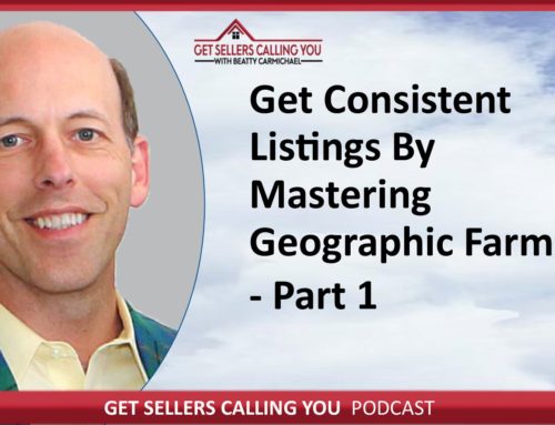 P069 Get consistent listings by mastering Geo Farming – Part 1