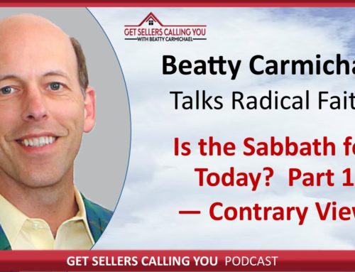 P105 Rad. Faith – Is the Sabbath for today?  Part 1 Contrary views