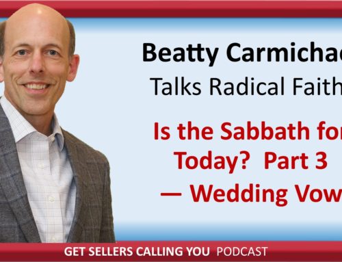 P109 Rad. Faith – Is the Sabbath for today?  Part 3 Wedding Vow