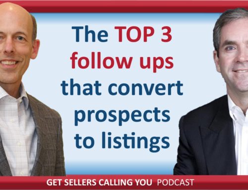 P108 The TOP 3 follow ups that convert prospects to listings – Mastermind with Stuart Sutton