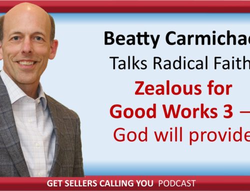 P149 Rad. Faith – Zealous for Good Works 3 – God will provide