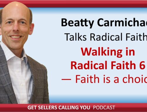 P159 Rad. Faith – Walking in Radical Faith 6 – Faith is a choice