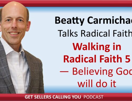 P158 Rad. Faith – Walking in Radical Faith 5 – Believing God will do it